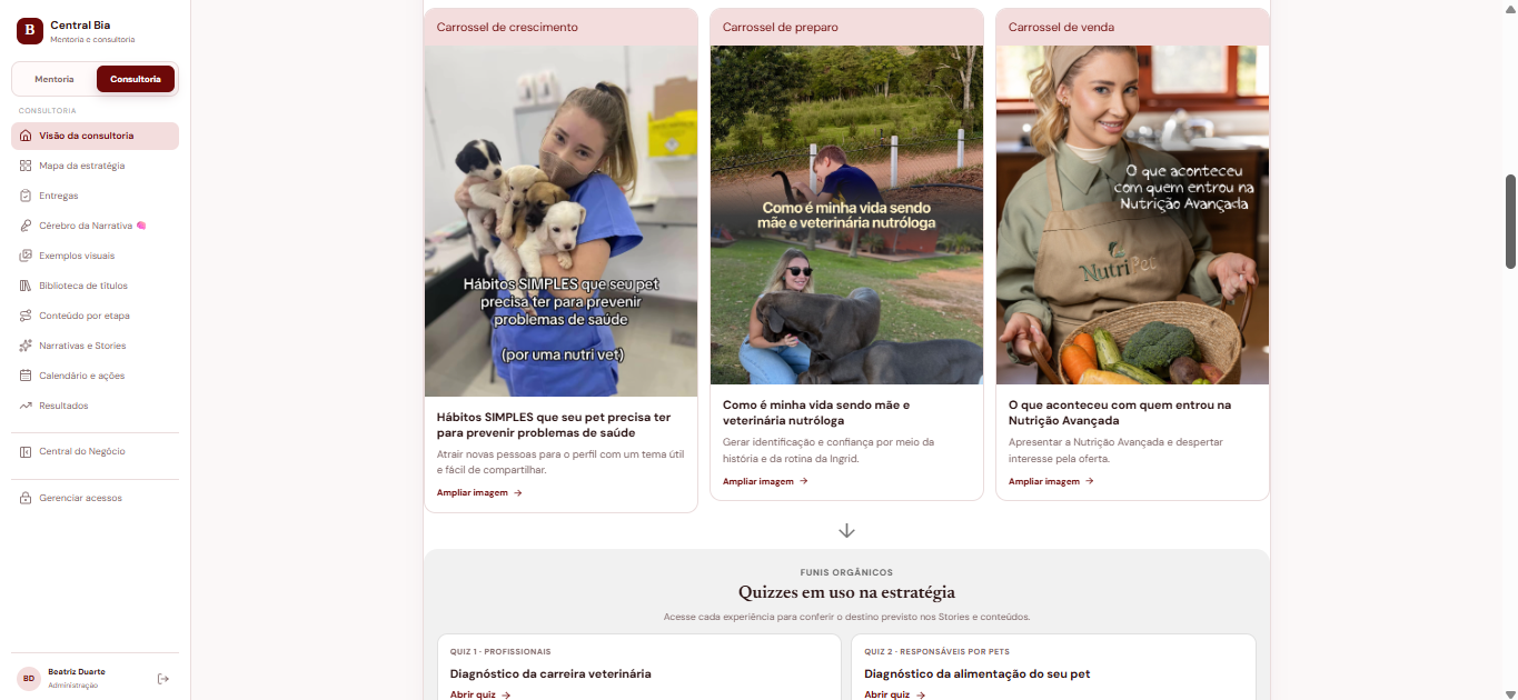 Central Bia com exemplos de carrosséis e quizzes para a estratégia de uma cliente.